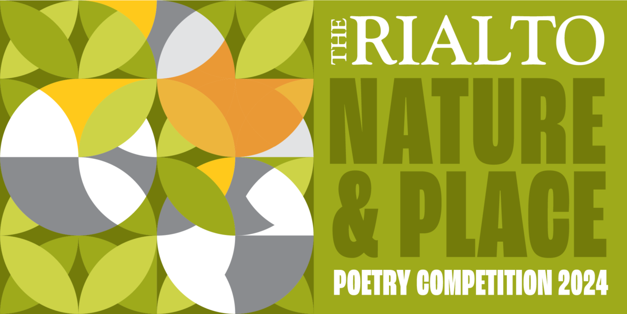 NATURE AND PLACE POETRY COMPETITION 2024 The Rialto the poetry